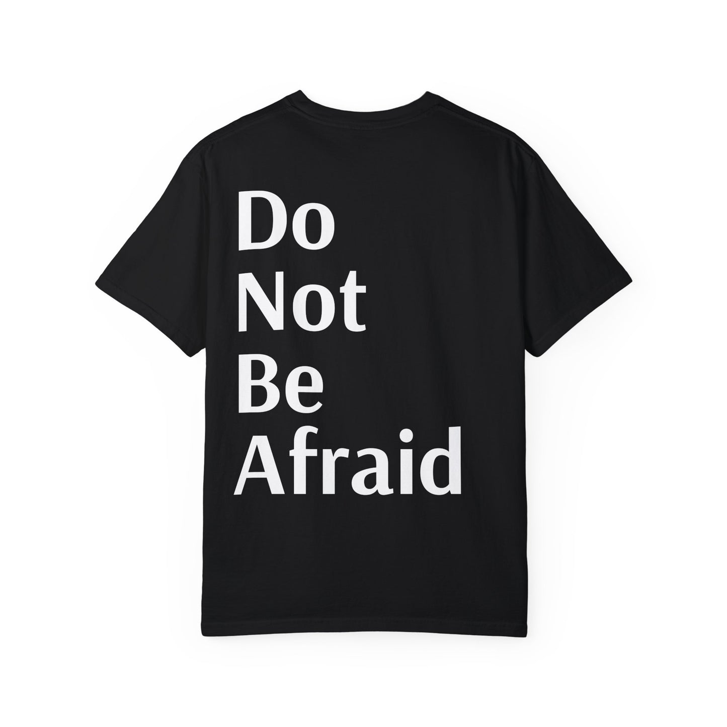 Black Inspirational Unisex Shirt Motivational Do Not Be Afraid