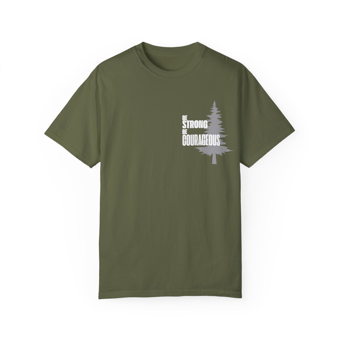 Green Be Strong Be Courageous With Tree Motivational Unisex T-Shirt