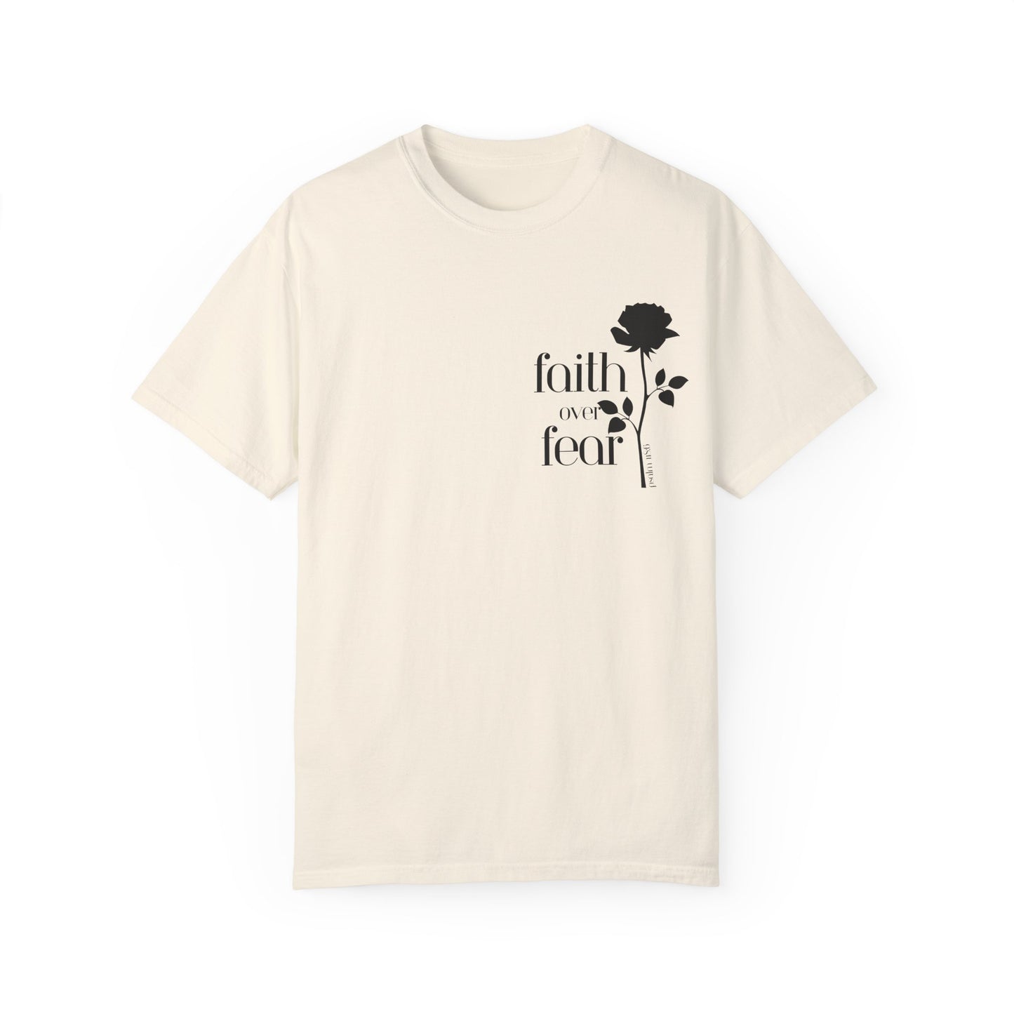 Ivory Faith Over Fear Inspirational Motivational Unisex T-Shirt