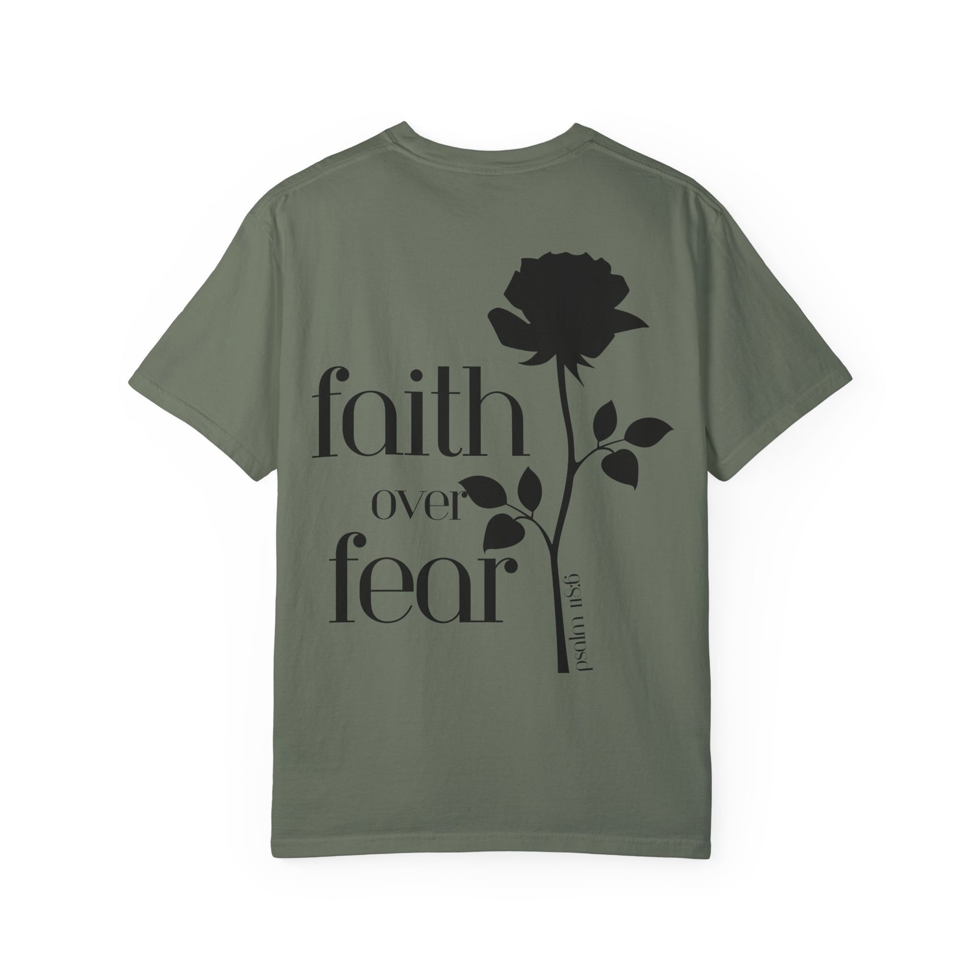 Army Green Faith Over Fear Inspirational Motivational Unisex T-Shirt