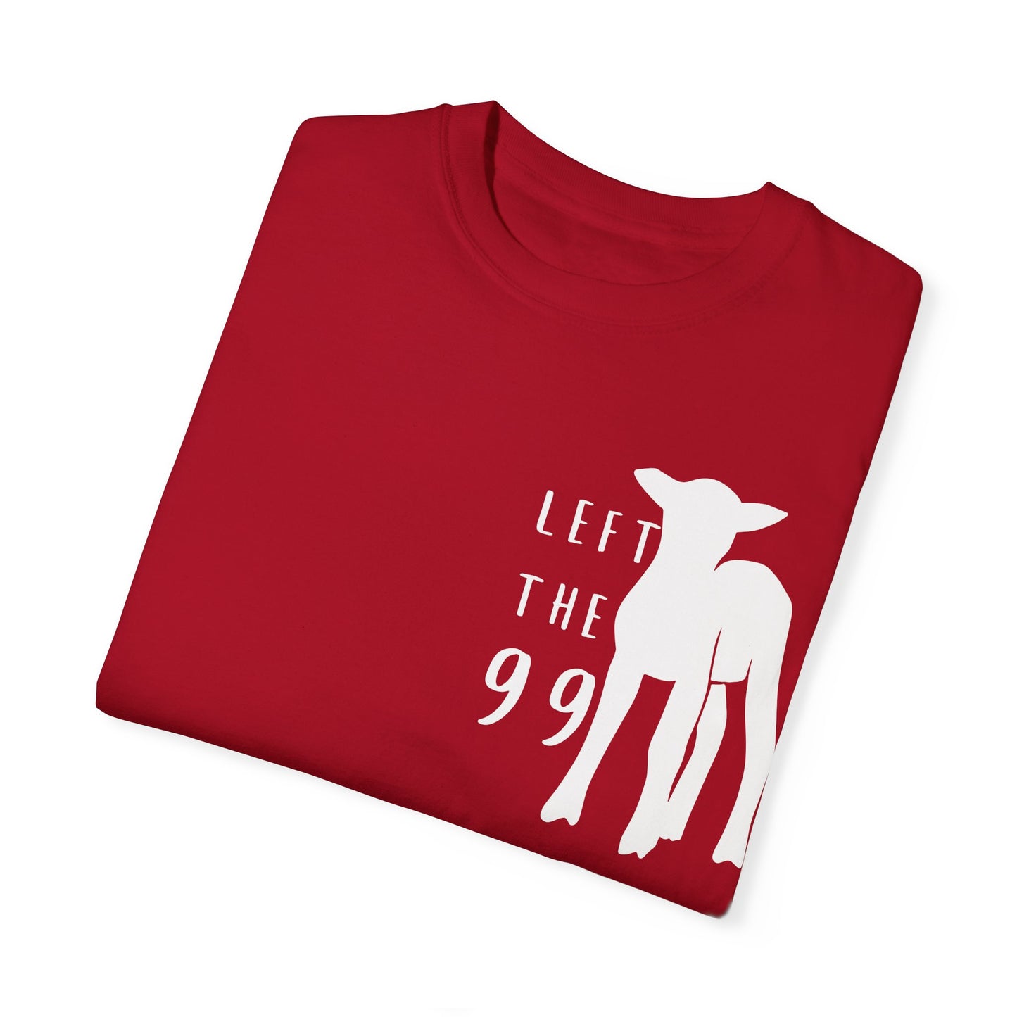 Red Left the 99 Unisex motivational Christian Tshirt