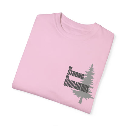 Pink Be Strong Be Courageous With Tree Motivational Unisex T-Shirt 