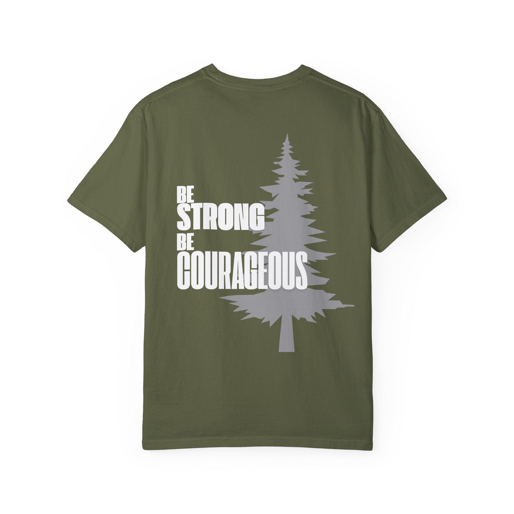 Green Be Strong Be Courageous With Tree Motivational Unisex T-Shirt 