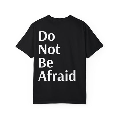 Black Inspirational Unisex Shirt Motivational Do Not Be Afraid