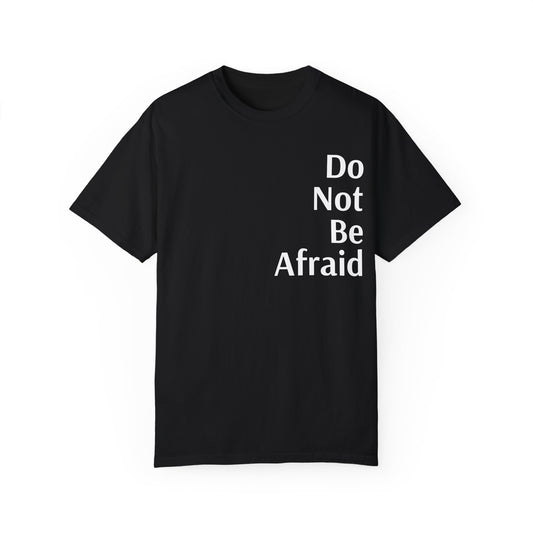 Black Inspirational Unisex Shirt Motivational Do Not Be Afraid