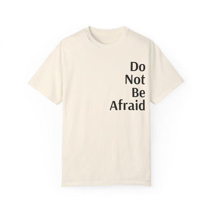 Ivory Inspirational Unisex Shirt Motivational Do Not Be Afraid
