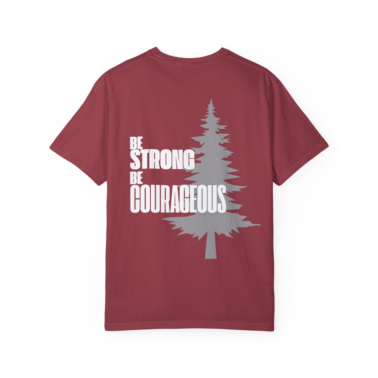 Red Be Strong Be Courageous With Tree Motivational Unisex T-Shirt 