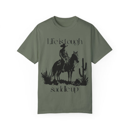 Army Green Life is tough Saddle up Cowboy on Horse Unisex T-Shirt