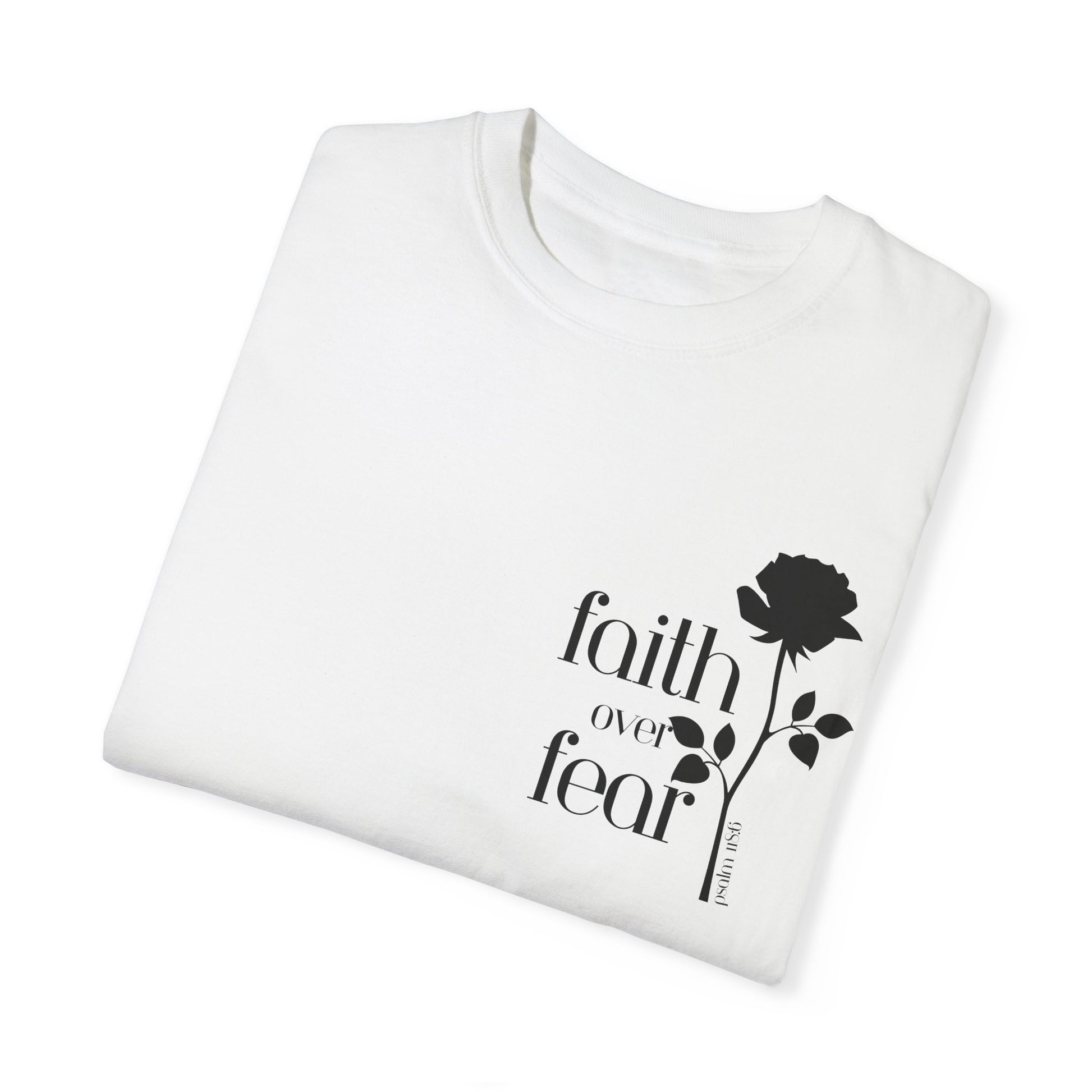 White Faith Over Fear Inspirational Motivational Unisex T-Shirt